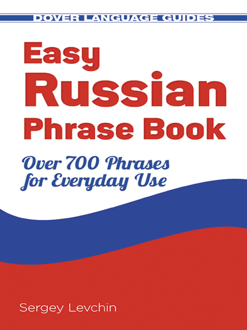 Title details for Easy Russian Phrase Book NEW EDITION by Sergey Levchin - Available